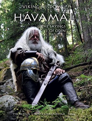Viking Wisdom, Hávámal, The Sayings Of Odin (Kindle Edition)