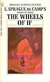The Wheels Of If And Other Science-Fiction