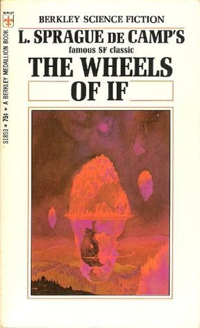 The Wheels Of If And Other Science-Fiction