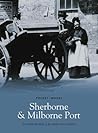 Sherbourne and Milbourne Port (Pocket Images)