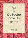 De l'autre côté du miroir by Lewis Carroll