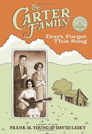 The Carter Family: Don't Forget This Song (Hardcover)