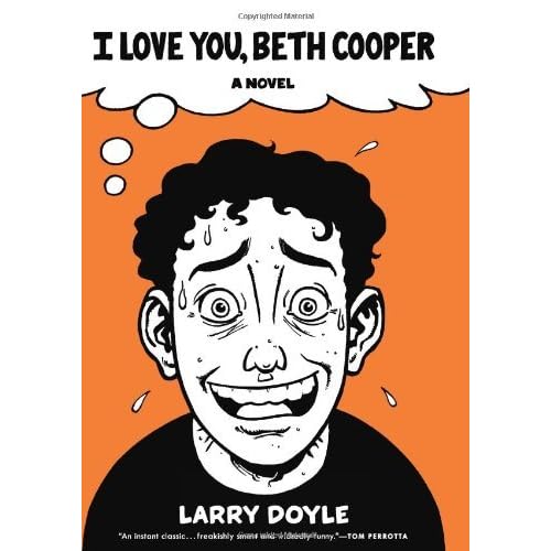 I Love You Beth Cooper By Larry Doyle