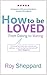 How to be LOVED: from Datin...