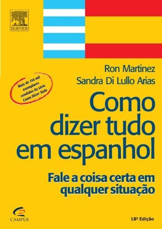 Como Dizer Tudo em Espanhol (Paperback)