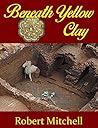 Beneath Yellow Clay