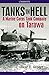 Tanks in Hell: A Marine Cor...