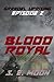 Blood Royal (Grendel Uprising #2)