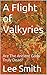 A Flight of Valkyries: Are ...