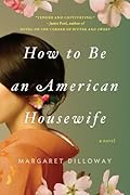 How to Be an American Housewife 