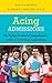 Acing Admissions: The Indian Student's Comprehensive Guide to US College Applications