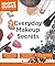 Everyday Makeup Secrets by Daniel Klingler