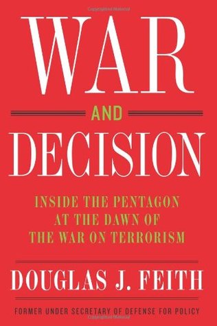 War and Decision: Inside the Pentagon at the Dawn of the War on Terrorism (Hardcover)