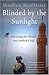Blinded by the Sunlight: Surviving Abu Ghraib and Saddam's Iraq