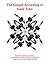 The Gospel According to Saint John, an Illuminated Manuscript (The Pepper Gospels Book 4)