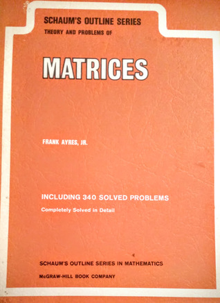 Schaum's Outlines of Matrices