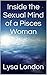 Inside the Sexual Mind of a Pisces Woman by Lysa London
