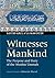 Witnesses unto Mankind: The Purpose and Duty of the Muslim Ummah
