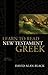 Learn to Read New Testament Greek by David Alan Black Learn to Read New Testament Greek by David Alan Black