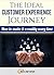 The Ideal Customer Experience Journey: How to Make it a Reality Every Time (Customer Service and Development)
