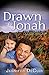Drawn to Jonah by Jennifer DeCuir Drawn to Jonah by Jennifer DeCuir