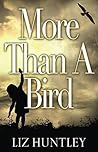 More Than A Bird