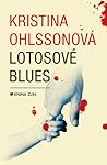 Lotosové blues by Kristina Ohlsson