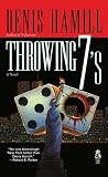 Throwing 7's