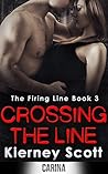 Crossing The Line by Kierney Scott