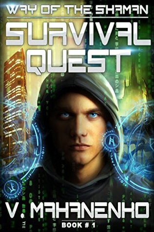 Survival Quest (The Way of the Shaman, #1)