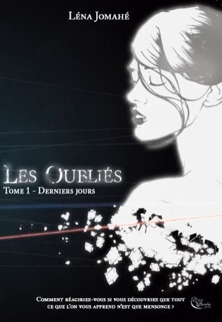 Derniers jours (Les Oubliés, #1)