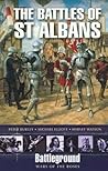 The Battles of St Albans by Peter Burley
