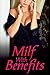 MILF With Benefits