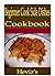 Beginner Cook Side Dishes 101. Delicious, Nutritious, Low Budget, Mouth Watering Beginner Cook Side Dishes Cookbook