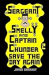 Sergeant Smelly & Captain Chunder Save The Day Again