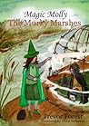 Magic Molly The Murky Marshes