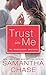 Trust in Me by Samantha Chase