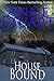 House Bound (Anne Stuart's Bad Boys, #3)
