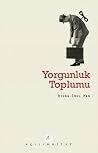 Yorgunluk Toplumu