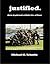 Justified.: An In-Depth Look at Police Use of Force