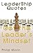 Leadership Quotes: American Leaders - Get the Leader's Mindset