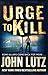 Urge to Kill (Frank Quinn, #4)
