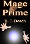 Mage Prime (The Trouble with Magic Book 2)