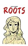 Roots by Tara O'Connor