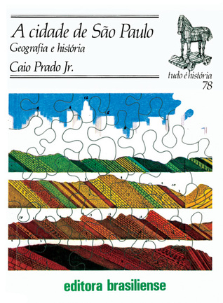 A Cidade de São Paulo (Tudo é História, #78)