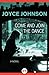 Come and Join the Dance: A Novel