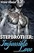 Stepbrother: Impossible Love (Stepbrother Romance)