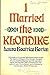 I Married the Klondike by Laura Beatrice Berton