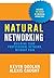 Natural Networking: Buildin...