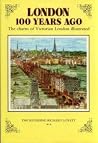 London 100 years ...